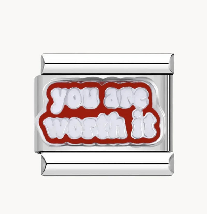 You Are Worth It